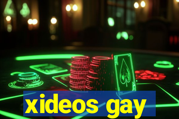 xideos gay